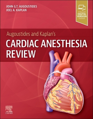 Augoustides and Kaplan's Cardiac Anesthesia Review book