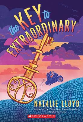 The Key to Extraordinary by Natalie Lloyd