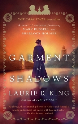 Garment of Shadows by Laurie R. King