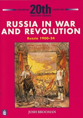 Russia in War and Revolution: Russia 1900-24 3rd Booklet of Second Set book