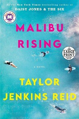 Malibu Rising: A Novel book