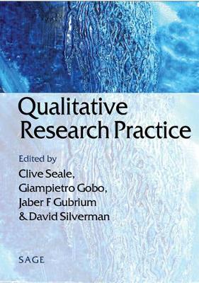 Qualitative Research Practice by David Silverman