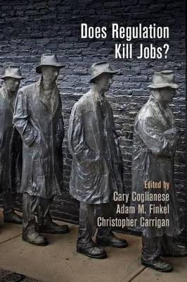 Does Regulation Kill Jobs? by Cary Coglianese