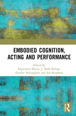 Embodied Cognition, Acting and Performance book
