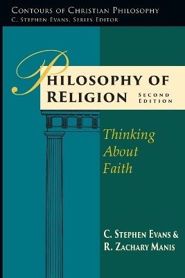 Philosophy of Religion by C Stephen Evans