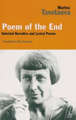 Poem of the End: Selected Narrative and Lyrical Poetry : with Facing Russian Text book