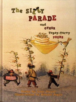 Silly Parade and Other Topsy-Turvy Poems book