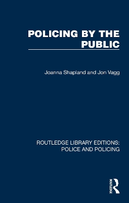 Policing by the Public by Joanna Shapland