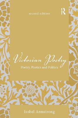 Victorian Poetry: Poetry, Poetics and Politics book