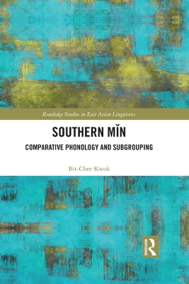 Southern Min: Comparative Phonology and Subgrouping book