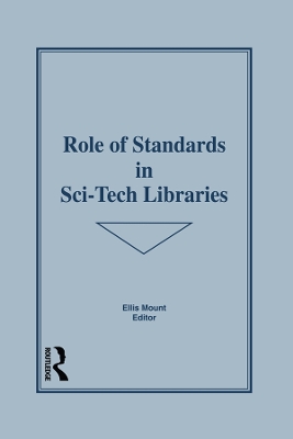 Role of Standards in Sci-Tech Libraries book