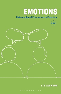 Emotions: Philosophy of Education in Practice book
