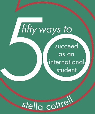 50 Ways to Succeed as an International Student book