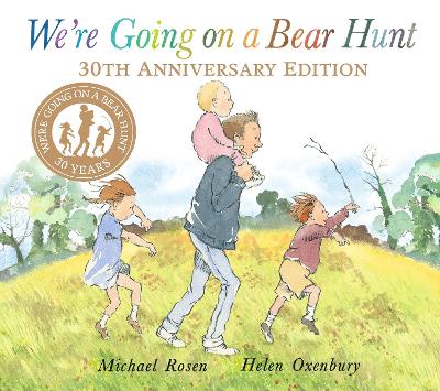 We're Going on a Bear Hunt by Michael Rosen