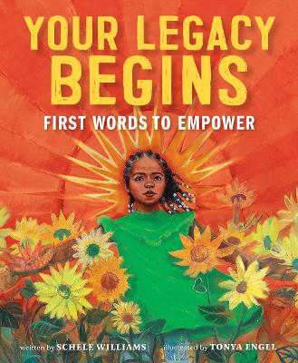 Your Legacy Begins: First Words to Empower book