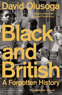 Black and British by David Olusoga