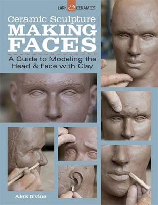 Ceramic Sculpture: Making Faces book