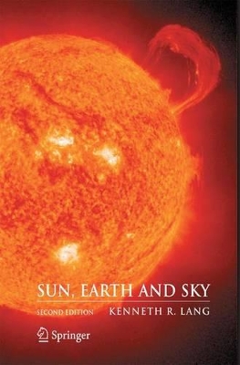 Sun, Earth and Sky by Kenneth R. Lang