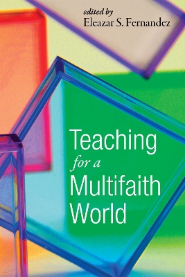 Teaching for a Multifaith World book