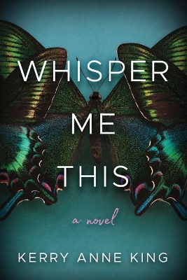 Whisper Me This: A Novel book