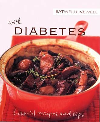 Eat Well, Live Well with Diabetes by Karen Kingham