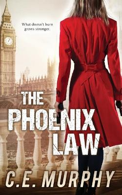 The Phoenix Law: Author's Preferred Edition book