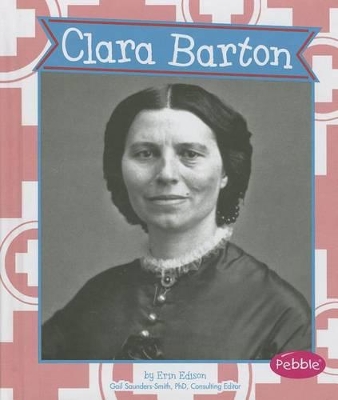 Clara Barton by Erin Edison