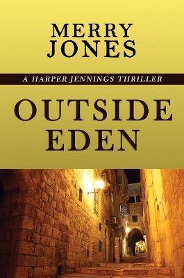 Outside Eden: A Harper Jennings Thriller book