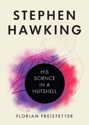 Stephen Hawking: His Science in a Nutshell book