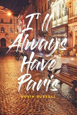 I'll Always Have Paris book