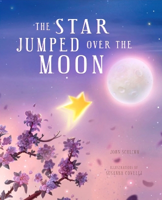 The Star Jumped Over the Moon book