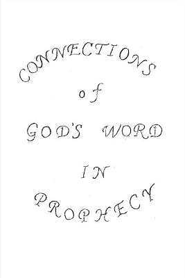 Connections of God's Word in Prophecy book