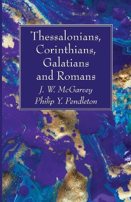 Thessalonians, Corinthians, Galatians and Romans book