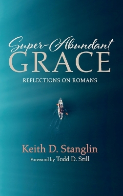 Super-Abundant Grace: Reflections on Romans book