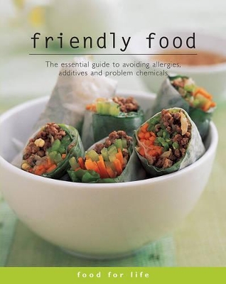 Food for Life: Friendly Food book