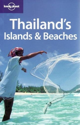 Thailand's Islands and Beaches by Andrew Burke