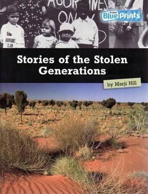 Blueprints Upper Primary A Unit 4: Stories of the Stolen Generations book