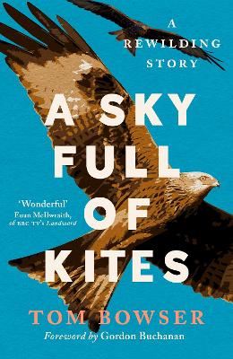 A Sky Full of Kites: A Rewilding Story book