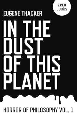 In the Dust of This Planet – Horror of Philosophy vol. 1 book