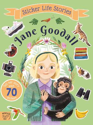 Jane Goodall: An inspiring sticker story about curiosity and courage book