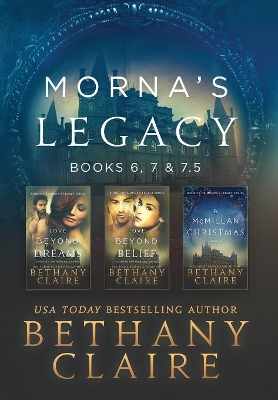 Morna's Legacy: Books 6, 7, & 7.5: Scottish, Time Travel Romances book