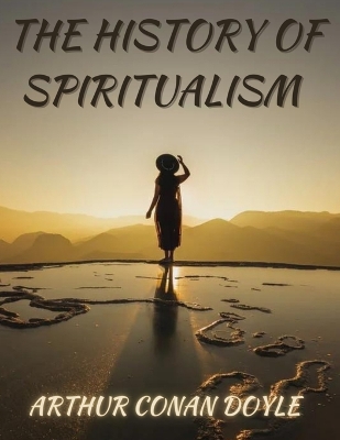 The History of Spiritualism book