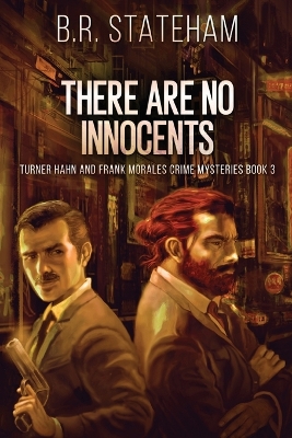 There Are No Innocents by B R Stateham