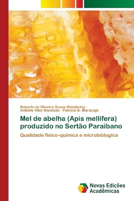 Mel de abelha (Apis mellifera) produzido no Sertão Paraibano book