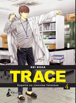 Trace: Experto En Ciencias Forenses 4 book