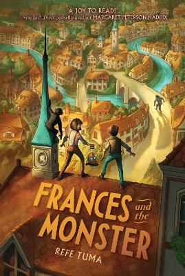 Frances and the Monster by Refe Tuma