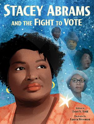 Stacey Abrams and the Fight to Vote book