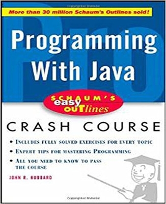 Schaum's Easy Outline of Programming with Java book