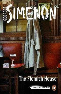 The Flemish House: Inspector Maigret #14 book