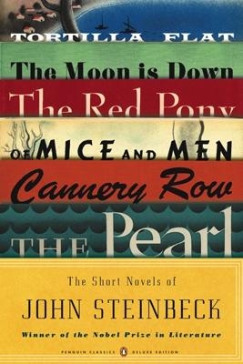 Short Novels of John Steinbeck (Penguin Classics Deluxe Edition) book